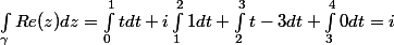 \int_{\gamma}^{}{Re(z) dz}=\int_{0}^{1}{tdt}+i\int_{1}^{2}{1dt}+\int_{2}^{3}{t-3dt}+\int_{3}^{4}{0dt}=i
